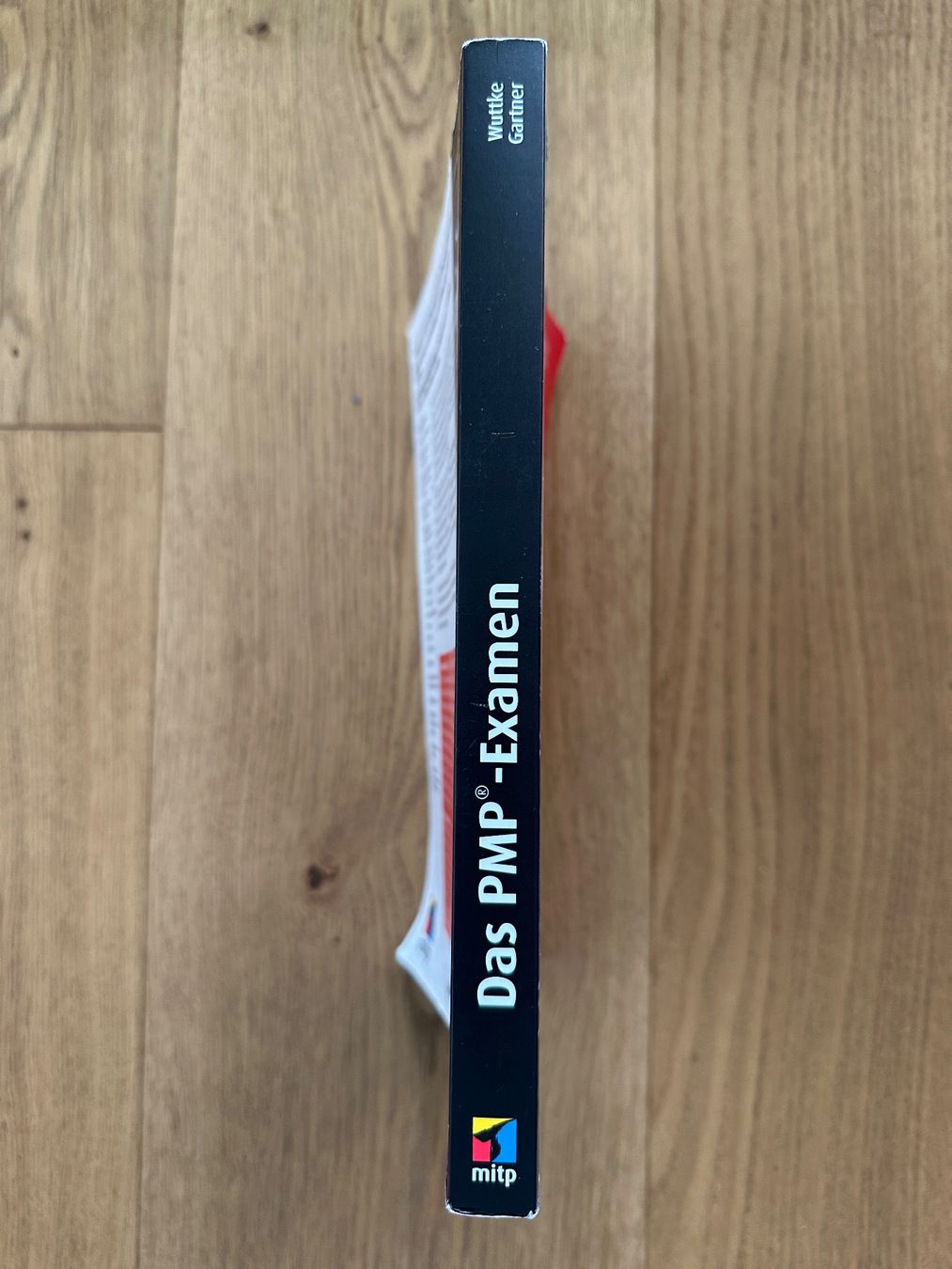 Bücher: Thomas Wuttke: Das PMP®-Examen, 10. Auflage – Gebraucht aus Baar von renbee 2