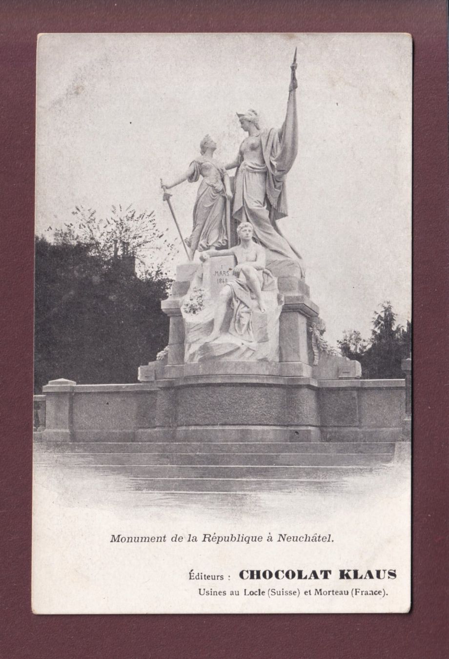 Ansichtskarten: NEUCHÂTEL - Monument de la République - Chocolat Klaus – Gebraucht aus Pully von nicecards