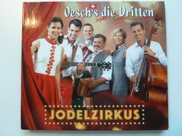 Oesch's die Dritten - Jodelzirkus (Digipack)