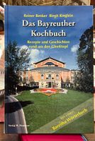 Bayreuther Kochbuch, Rezepte und Geschichten
