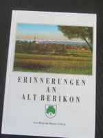 Margrith Hauser-Gehrig:    Erinnerungen an ALT BERIKON