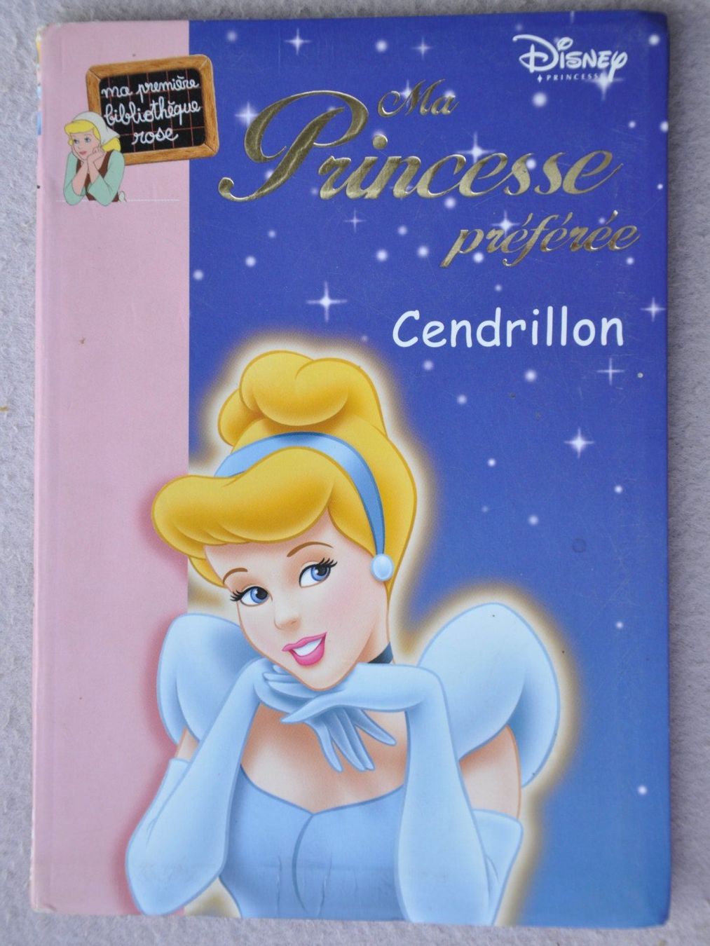 Libri: Ma princesse préférée : Cendrillon - Disney – Usato da Fully venduto da Minouchka