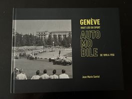 GENEVE HAUT LIEU DU SPORT AUTOMOBILE DE 1898 A 1950