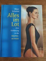 Alles im Lot, Rolfing 