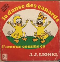J. J. LIONEL - LA DANSE DES CANARDS