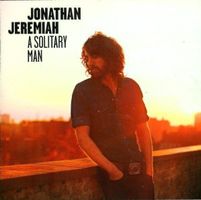 Jonathan Jeremiah - A Solitary Man [Island]
