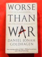 Daniel Goldhagen - Worse Than War - Heavy evaluations! 📚👍