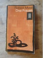 Drei Frauen - Robert Musil - RoRoRo - Deutsch