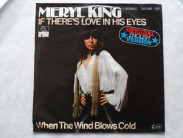 7", Meryl King, If there's Love in his Eyes, D