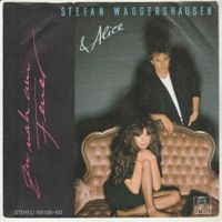 Stefan Waggershausen & Alice - Zu nah am Feuer 7" Vinyl 1984
