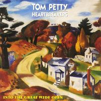 Tom Petty And The Heartbreakers – Into The Great Wide Open