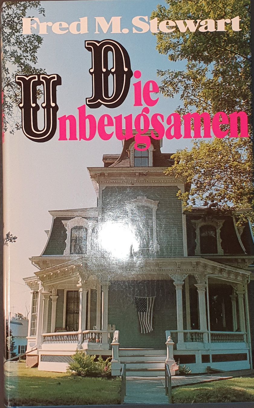 Libri: Die Unbeugsamen von Fred M. Stewart – Usato da Dübendorf venduto da Povo