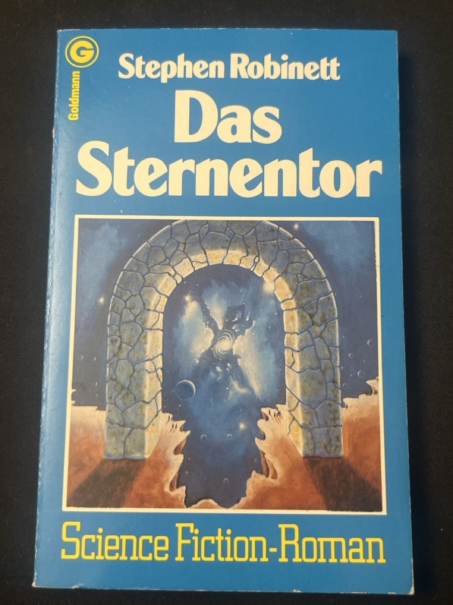 Libri: Stephen Robinett: Das Sternentor, Science Fiction Roman. – Usato da Forch venduto da tieckr