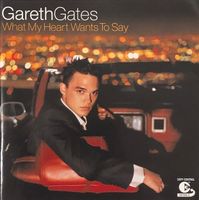 Gareth Gates – What my heart wants to say