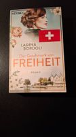 *Der Geschmack von Freiheit* Ladina Bordoli / Tb