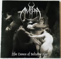 Akashah – The Dance Of Beltaine Fire - 2010 - US First Press