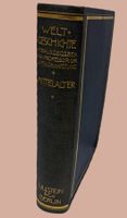 Ullsteins Weltgeschichte Mittelalter 1909 Prof.Dr von Pflugk