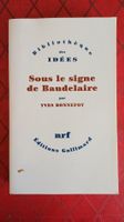 "Sous le signe de Baudelaire", Yves Bonnefoy