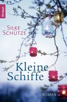 Schütze Silke - Kleine Schiffe / Roman