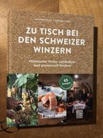 Zu Tisch bei den Schweizer Winzern - Kochbuch