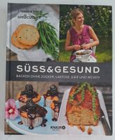 Backbuch "Süess&Gesund" - Backen ohne Zucker, Laktose