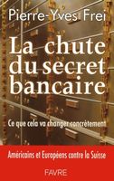 La chute du secret bancaire