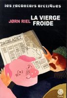 La vierge froide et autres racontars