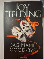 Taschenbuch Joy Fielding / SAG MAMI GOOD-BYE