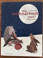 Kinderbuch "Wie weihnachtelt man" Lorenz Pauli guter Zustan