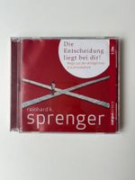 Die Entscheidung liegt bei dir Reinhard Sprenger Hörbuch 2CD
