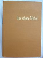 Das schöne Möbel im Laufe der Jahrhunderte (Buch 1958)