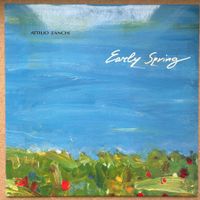 Attilio Zanchi  Early Spring  LP