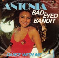Antonia  --  Bad-Eyed Bandit  Single7