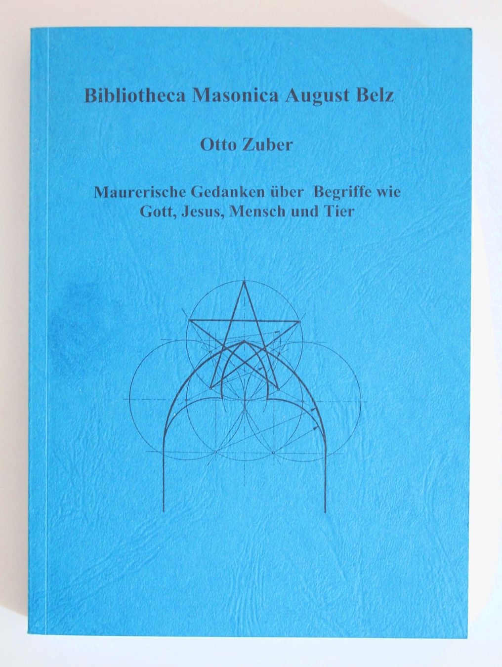 Livres: BIBLIOTHECA MASONICA AUGUST BELZ – D'occasion à St. Gallen par modernetc