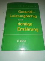 Gesund & Leistungsfähig durch richtige Ernährung  (2.Band)