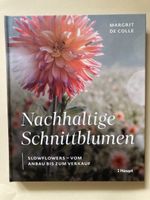 Nachhaltige Schnittblumen Slowflowers von Margrit De Colle
