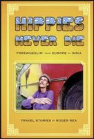 Buch: Hippies never die