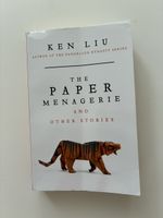 Ken Liu - The Paper Menagerie and other stories 
