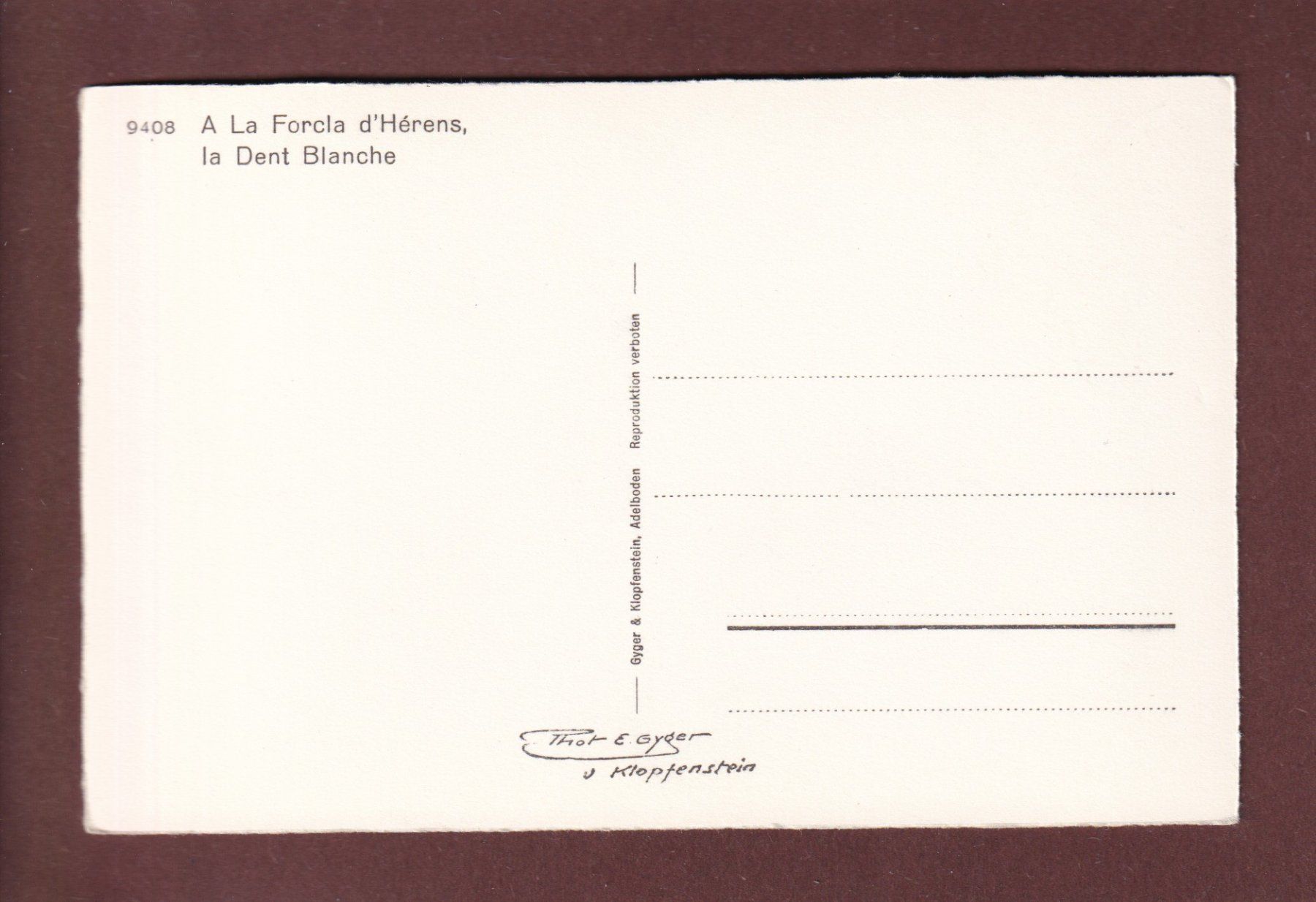 Cartoline postali: A LA FORCLA D'HERENS - Dent Blanche – Usato da Pully venduto da nicecards 1