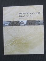 Hermetschwil-Staffeln,  Geschichte und Geschichten