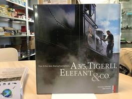 Buch: Das Erbe des Dampfzeitalters, A 3/5, Tigerli & Co.