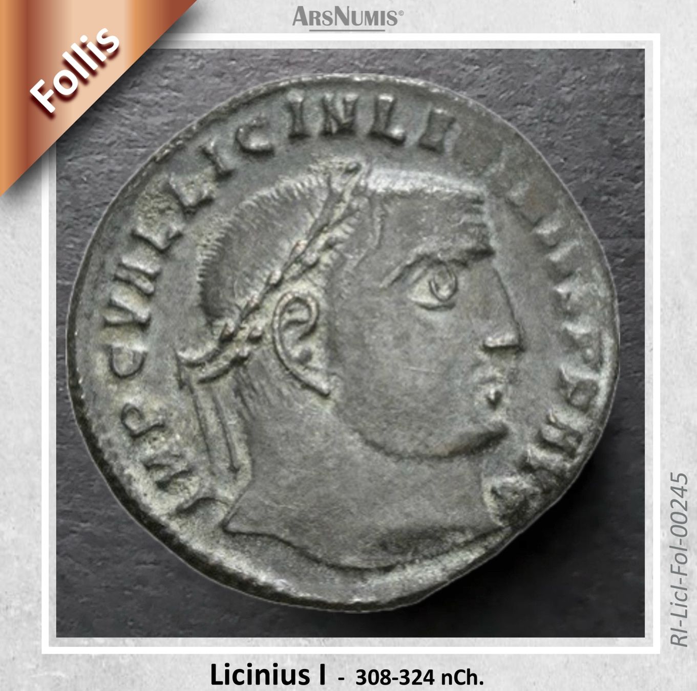 Tutti le monete: Römische Münze - Licinius I. – Usato da Oberwil b. Zug venduto da ArsNumis