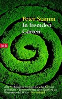Stamm Peter - in fremden Gärten / Kurzgeschichten
