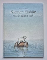 Kleiner Eisbär wohin fährst du  🐻‍❄️ Eisbär Lars Bilderbuch