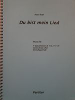 Peter Roth: Du bist mein Lied, Messe - Partitur, neu