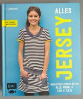 Alles Jersey - Wohlfühlkleidung nähen - Modelle von S - XXXL