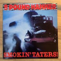 NINE POUND HAMMER - SMOKIN' TATERS...OG GER 1991...EX/EX
