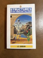 Structures or Why Things Don't Fall Down J.E. Gordon