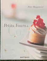 Petits Fours & Co Peter Hauptmeier