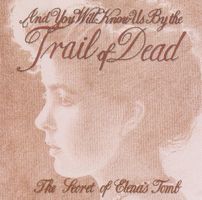 And You Will Know Us By The Trail Of Dead – The Secret Of E